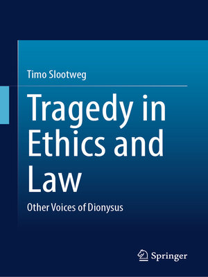 cover image of Tragedy in Ethics and Law